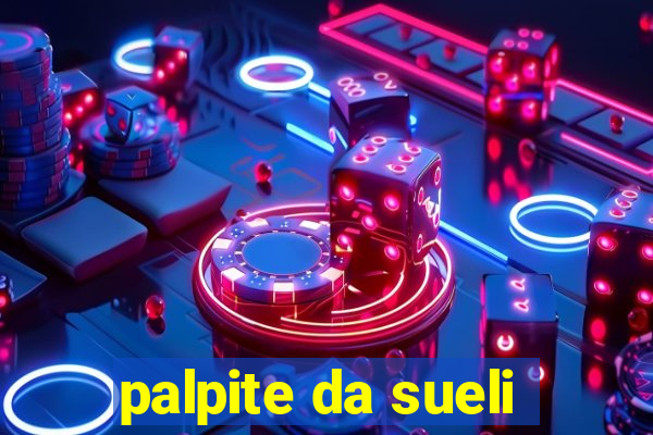 palpite da sueli